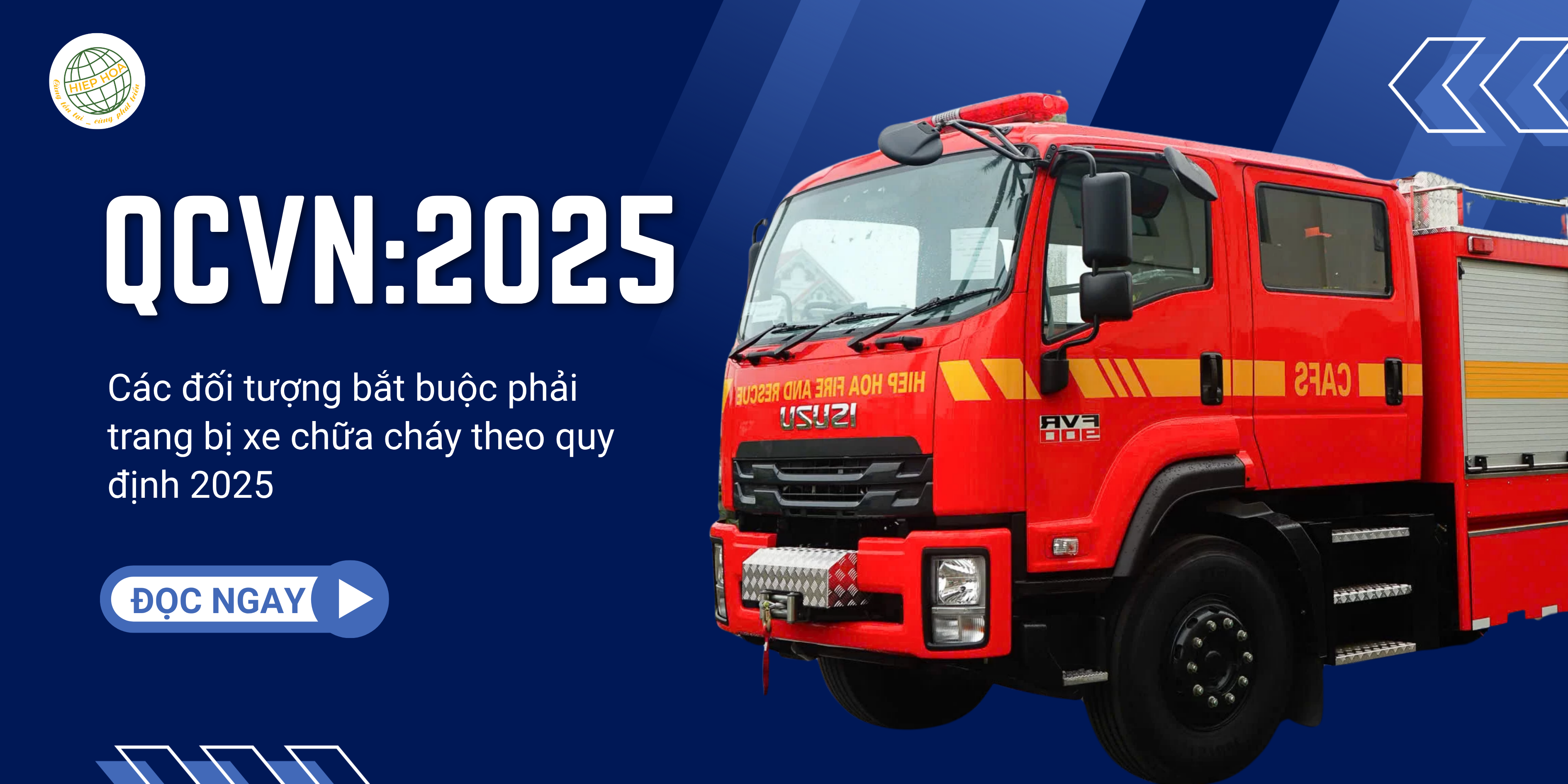 Xe chữa cháy theo quy định QCVN 2025 cho các đối tượng bắt buộc trang bị